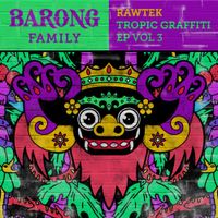 Rawtek - Tropic Graffiti, Vol. 3