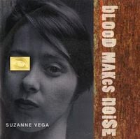 Suzanne Vega - Blood Makes Noise