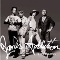 Jane's Addiction - Just Because