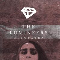 The Lumineers - Cleopatra