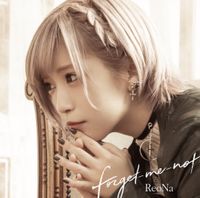ReoNa - forget-me-not