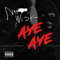 Nardo Wick - Aye Aye