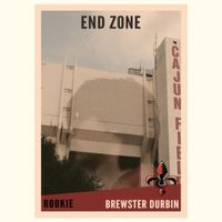 Brewster Durbin - End Zone