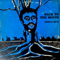 Dereck Moyo - Back to the Roots