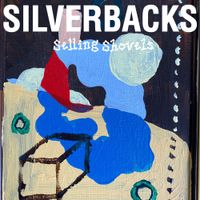 Silverbacks - Selling Shovels