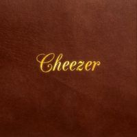 Cheezer - Cheezer
