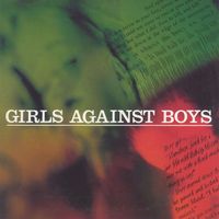 Girls Against Boys - Bulletproof Cupid