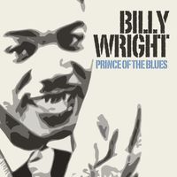 Billy Wright - Prince of the Blues