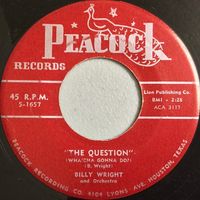 Billy Wright - The Question (Watcha Gonna Do?)