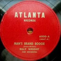 Billy Wright - Man&rsquo;s Brand Boogie