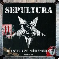 Sepultura - Live in S&atilde;o Paulo