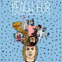 Peach Fur - Pleasures & Necessities