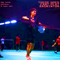 Bigg Romney - These Hoes Can&rsquo;t Play Badminton