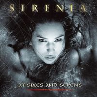 Sirenia - At Sixes and Sevens