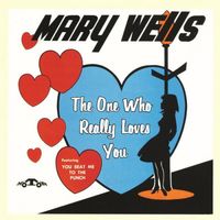 Mary Wells - The One Who Really Loves You