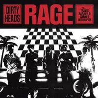 Dirty Heads - Rage