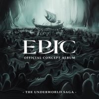 Jorge Rivera-Herrans - EPIC: The Underworld Saga (Official Concept Album)