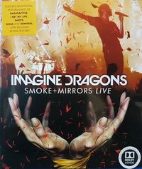 Imagine Dragons - Smoke + Mirrors Live