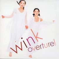 Wink - Overture!