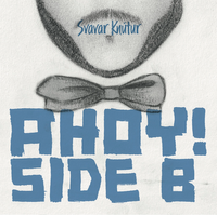Svavar Kn&uacute;tur - Ahoy! Side B
