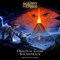 Mikołaj Kurpios - Against The Storm (Original Game Soundtrack)