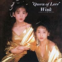 Wink - Queen of Love