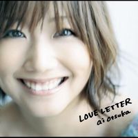 大塚 愛 [Ai Otsuka] - LOVE LETTER
