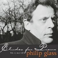 Philip Glass - Etudes for Piano, Vol. I, No.1-10