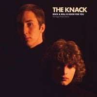 The Knack - Rock & Roll Is Good for You: The Fieger / Averre Demos