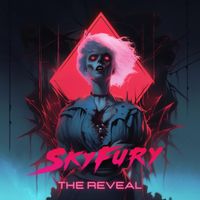 Skyfury - The Reveal