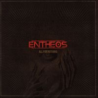 Entheos - All for Nothing