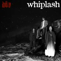 b&ocirc;a - Whiplash