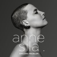 Anne Sila - Amazing Problem