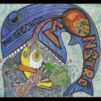 The Seconds - Monstsro