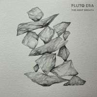 Pluto Era - The Deep Breath