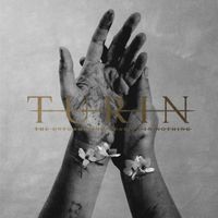 TURIN - The Unforgiving Reality In Nothing