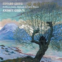 Andrey Gugnin - Edvard Grieg: Holberg Suite, Ballade & Lyric Pieces