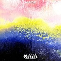 MACE - MĀYĀ (Versione Strumentale)