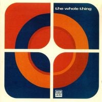 The Whole Thing - The Whole Thing