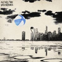 Ax and the Hatchetmen - Sunscreen