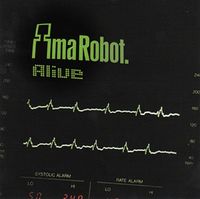 Ima Robot - Alive