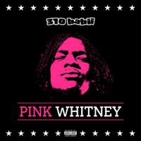 310babii - Pink Whitney