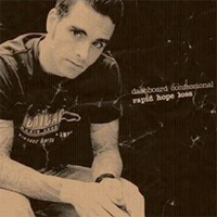 Dashboard Confessional - Rapid Hope Loss
