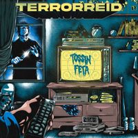 Terror Reid - TOSSIN FETA