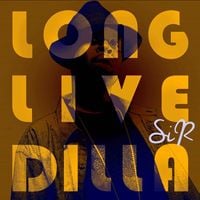 SiR - Long Live Dilla