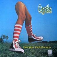 Gentle Giant - Giant Steps&hellip; The First Five Years