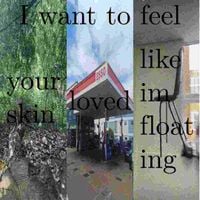 Oxymoronica - Iwanttofeelyourskintofeellovedtofeellikeimfloating