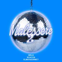Welo - MALESSERE 2