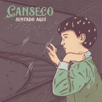 Canseco - Sentado aqui