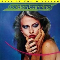 Golden Earring - Grab It for a Second